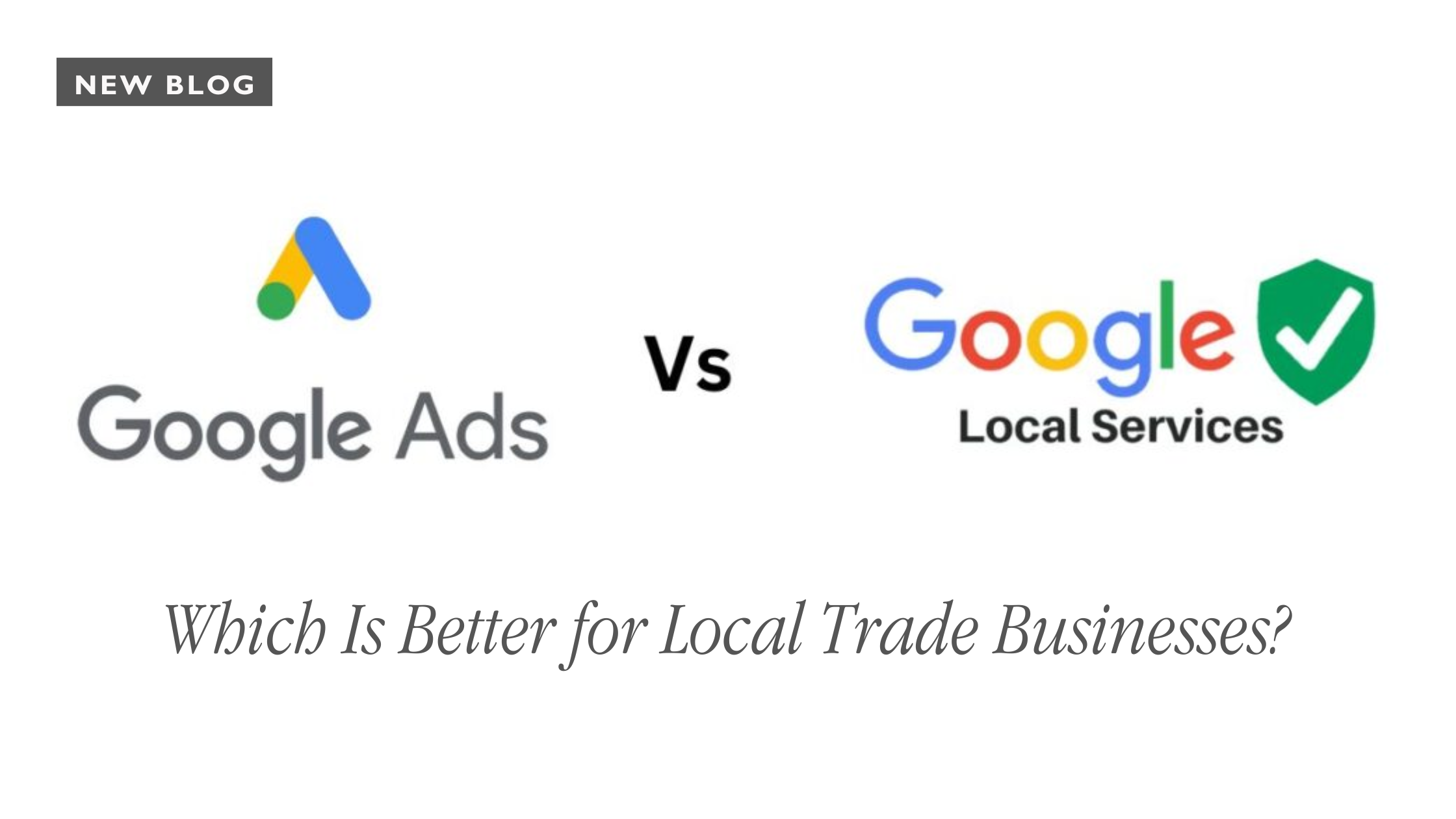 Google Ads Vs Google Guarantee